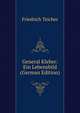 General Kleber: Ein Lebensbild (German Edition), Friedrich Teicher 