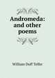 Andromeda: and other poems, William Duff Telfer 
