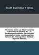 Memorias Sobre Las Observaciones Astronomicas, Hechas Por Los Navegantes Espanoles En Distintos Lugares Del Globo: Las Quales Han Servido De . Hidrograficos De Madr (Spanish Edition), Josef Espinosa Y Tello 