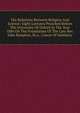 The Relations Between Religion And Science: Eight Lectures Preached Before The University Of Oxford In The Year 1884 On The Foundation Of The Late Rev. John Bampton, M.a., Canon Of Salisbury, 