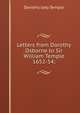 Letters from Dorothy Osborne to Sir William Temple 1652-54;, Dorothy lady Temple 