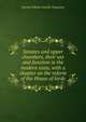 Senates and upper chambers, their use and function in the modern state, with a chapter on the reform of the House of lords, Harold William Vazeille Temperley 
