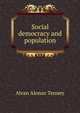 Social democracy and population, Alvan Alonzo Tenney 