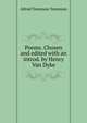 Poems. Chosen and edited with an introd. by Henry Van Dyke, Tennyson, Alfred Tennyson, Baron, 1809-1892 