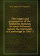 The origin and propagation of sin: being the Hulsean lectures delivered before the University of Cambridge in 1901-2, F R. 1866-1957 Tennant 