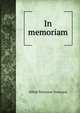 In memoriam, Tennyson, Alfred Tennyson, Baron, 1809-1892 