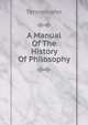 A Manual Of The History Of Philosophy., Tennemann 