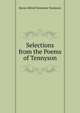 Selections from the Poems of Tennyson, Tennyson, Alfred Tennyson, Baron, 1809-1892 