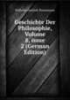 Geschichte Der Philosophie, Volume 8, issue 2 (German Edition), Wilhelm Gottlieb Tennemann 