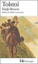 Hadji Mourat, Tolstoi, Leon 