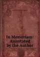 In Memoriam: Annotated by the Author, Tennyson, Alfred Tennyson, Baron, 1809-1892 