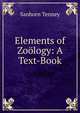 Elements of Zoology: A Text-Book, Sanborn Tenney 