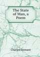 The State of Man, a Poem, Charles Tennant 