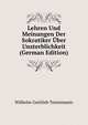 Lehren Und Meinungen Der Sokratiker Uber Unsterblichkeit (German Edition), Wilhelm Gottlieb Tennemann 