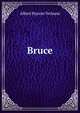 Bruce, Albert Payson Terhune 