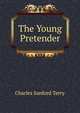 The Young Pretender, Terry, Charles Sanford 