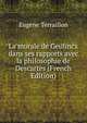 La morale de Geulincx dans ses rapports avec la philosophie de Descartes (French Edition), Eugene Terraillon 