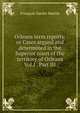 Orleans term reports: or Cases argued and determined in the Superior court of the territory of Orleans Vol.I . Part III, Francois-Xavier Martin 