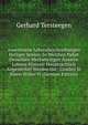 Auserlesene Lebensbeschreibungen Heiliger Seelen: In Welchen Nebst Derselben Merkwurdigen Aussern Lebens-Historie Hauptsachlich Angemerket Werden Die . Gnaden in Ihnen Wobei Vi (German Edition), Gerhard Tersteegen 