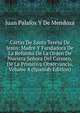 Cartas De Santa Teresa De Jesus: Madre Y Fundadora De La Reforma De La Orden De Nuestra Senora Del Carmen, De La Primitiva Observancia, Volume 4 (Spanish Edition), Juan Palafox Y De Mendoza 