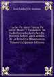Cartas De Santa Teresa De Jesus: Madre Y Fundadora De La Reforma De La Orden De Nuestra Senora Del Carmen, De La Primitiva Observancia, Volume 1 (Spanish Edition), Juan Palafox Y De Mendoza 