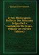 Precis Historiques: Bulletin Des Missions Belges De La Compagnie De Jesus, Volume 30 (French Edition), Edouard Terwecoren 