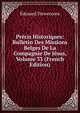 Precis Historiques: Bulletin Des Missions Belges De La Compagnie De Jesus, Volume 33 (French Edition), Edouard Terwecoren 