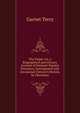 The Pulpit: Or, a Biographical and Literary Account of Eminent Popular Preachers, Interspersed with Occasional Clerical Criticism, by Onesimus, Garnet Terry 