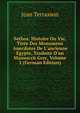 Sethos: Histoire Ou Vie, Tir?e Des Monumens Anecdotes De L'ancienne Egypte, Traduite D'un Manuscrit Grec, Volume 2 (German Edition), Jean Terrasson 