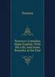 Terence's Comedies Made English: With His Life, and Some Remarks at the End, Terence 