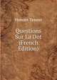 Questions Sur La Dot (French Edition), Honore Tessier 