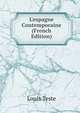 L'espagne Contemporaine (French Edition), Louis Teste 