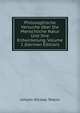 Philosophische Versuche Uber Die Menschliche Natur Und Ihre Entwickelung, Volume 1 (German Edition), Johann Nicolas Tetens 