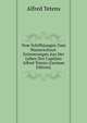 Vom Schiffsjungen Zum Wasserschout: Erinnerungen Aus Der Leben Des Capitans Alfred Tetens (German Edition), Alfred Tetens 