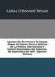 Apuntes Del Ex-Ministro De Estado, Duque De Tetuan, Para La Defensa De La Politica Internacional Y Gestion Diplomatica Del Gobierno . De Septiembre De 1897 . (Spanish Edition), Carlos O'Donnell Tetu?n 