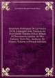 Relations Politiques De La France Et De L'espagne Avec L'ecosse Au Xvie Si?cle: Papiers D'etat, Pi?ces Et Documents In?dits Ou Peu Connus, Tir?s Des . Archives De France, Volume 4 (French Edition), Jean Baptiste Alexandre Theodor Teulet 