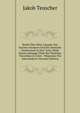 Briefe Uber West-Canada: Das Runner-Unwesen Und Die Deutsche Gesellschaft in New-York, Nebst Einem Anhange UbeR Die Ostlichen Townships in Unter . Wegweiser Fur Auswanderer (German Edition), Jakob Teuscher 