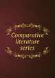 Comparative literature series, 