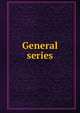 General series, 