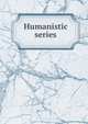 Humanistic series, 