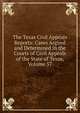 The Texas Civil Appeals Reports: Cases Argued and Determined in the Courts of Civil Appeals of the State of Texas, Volume 57, 