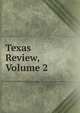 Texas Review, Volume 2, 