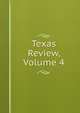 Texas Review, Volume 4, 