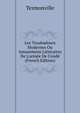 Les Troubadours Modernes Ou Amusemens Litt?raires De L'arm?e De Cond? (French Edition), Tezmonville 