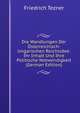 Die Wandlungen Der Osterreichisch-Ungarischen Reichsidee: Ihr Inhalt Und Ihre Politische Notwendigkeit (German Edition), Friedrich Tezner 