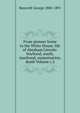 From pioneer home to the White House: life of Abraham Lincoln: boyhood, youth, manhood, assassination, death Volume c.2, Bancroft George 1800-1891 