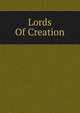 Lords Of Creation, 