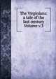 The Virginians: a tale of the last century Volume v.3, 