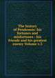 The history of Pendennis: his fortunes and misfortunes : his friends and his greatest enemy Volume v.3, 