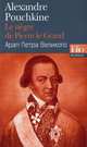 Le negre de Pierre le Grand / Арап Петра Великого, Alexandre Pouchkine 